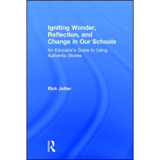 Igniting Wonder, Reflection, and Change in Our Schools