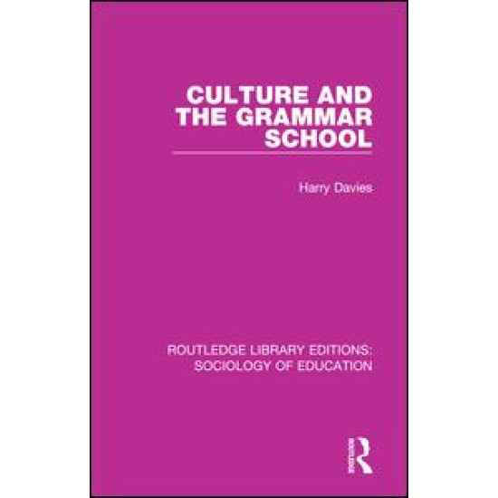 Culture and the Grammar School