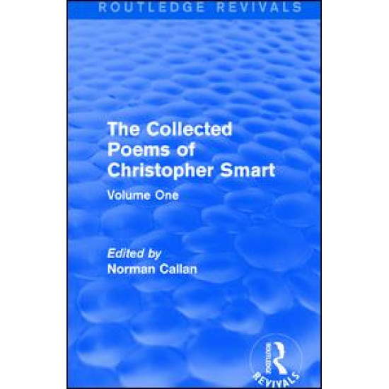 Routledge Revivals: The Collected Poems of Christopher Smart (1949)