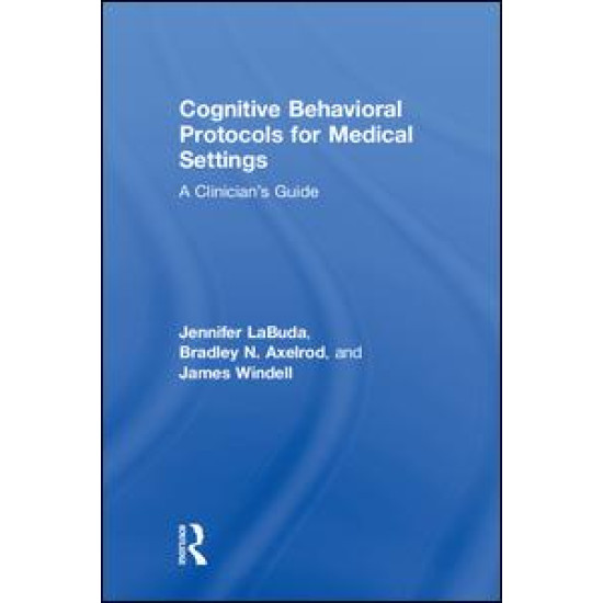 Cognitive Behavioral Protocols for Medical Settings