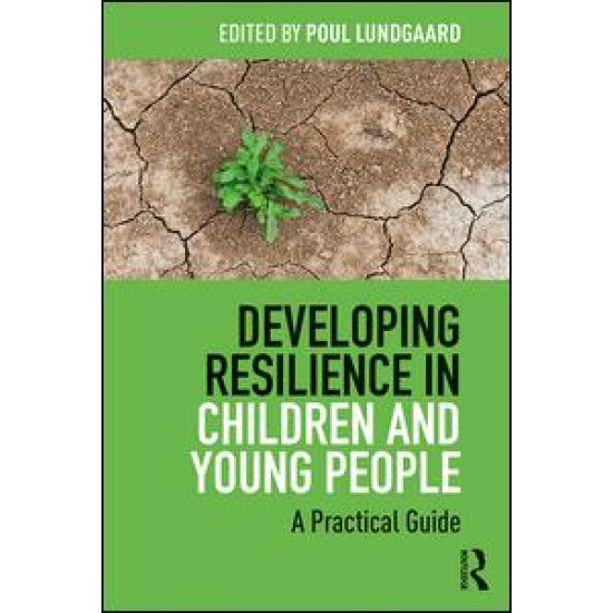 Developing Resilience in Children and Young People