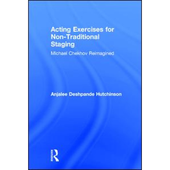 Acting Exercises for Non-Traditional Staging