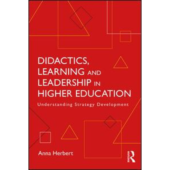Didactics, Learning and Leadership in Higher Education