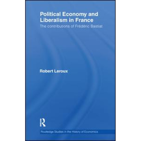 Political Economy and Liberalism in France