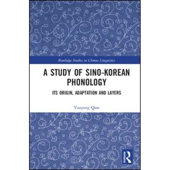 A Study of Sino-Korean Phonology