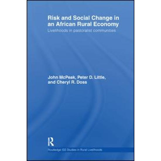 Risk and Social Change in an African Rural Economy