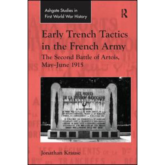 Early Trench Tactics in the French Army