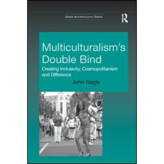 Multiculturalism's Double-Bind