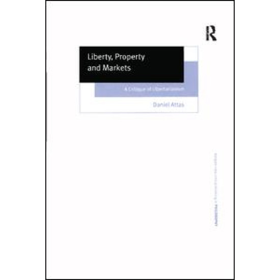 Liberty, Property and Markets