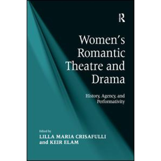 Women's Romantic Theatre and Drama