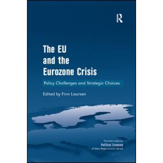 The EU and the Eurozone Crisis