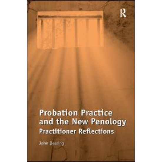 Probation Practice and the New Penology