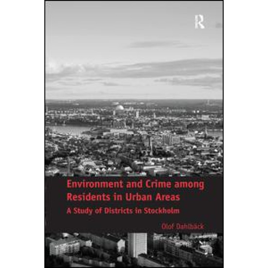 Environment and Crime among Residents in Urban Areas