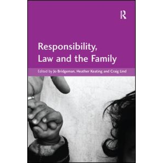 Responsibility, Law and the Family