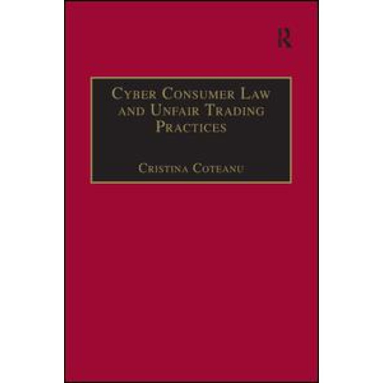 Cyber Consumer Law and Unfair Trading Practices