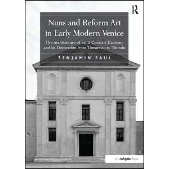 Nuns and Reform Art in Early Modern Venice