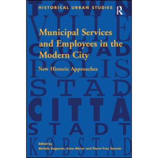 Municipal Services and Employees in the Modern City