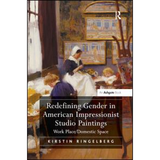 Redefining Gender in American Impressionist Studio Paintings