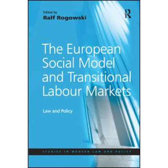 The European Social Model and Transitional Labour Markets