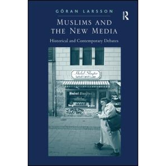 Muslims and the New Media