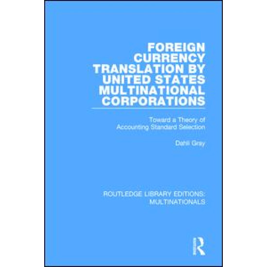 Foreign Currency Translation by United States Multinational Corporations