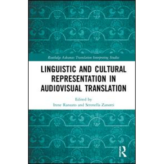 Linguistic and Cultural Representation in Audiovisual Translation