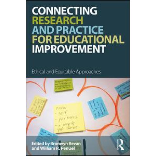 Connecting Research and Practice for Educational Improvement