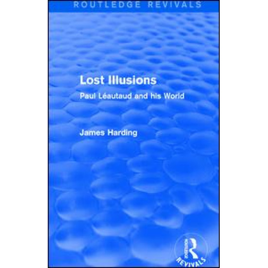 Routledge Revivals: Lost Illusions (1974)