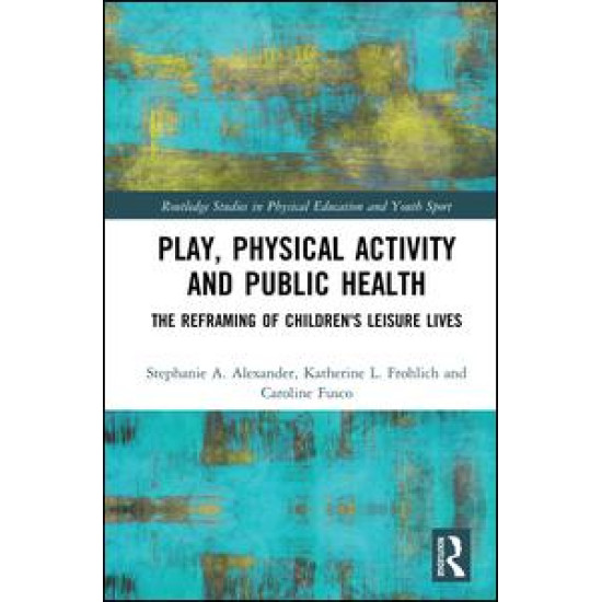 Play, Physical Activity and Public Health