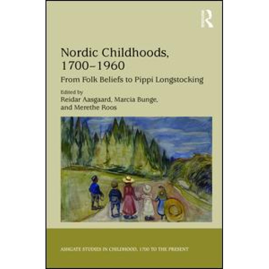 Nordic Childhoods 1700–1960