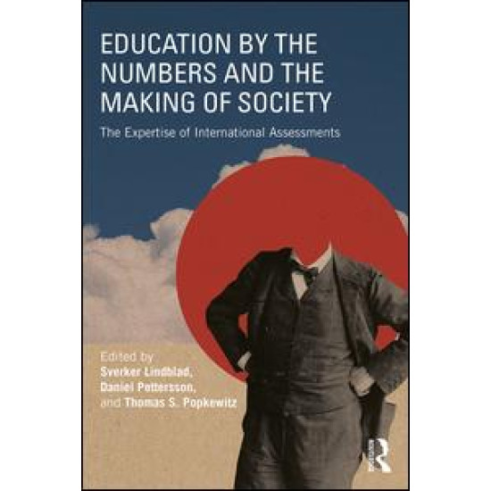 Education by the Numbers and the Making of Society