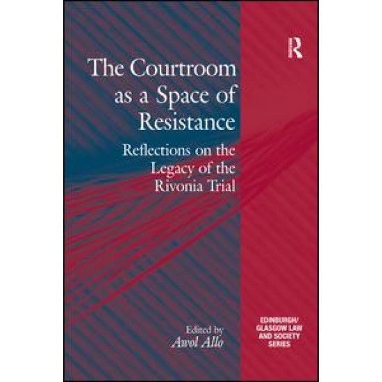 The Courtroom as a Space of Resistance