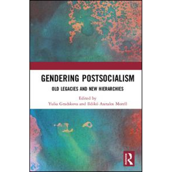Gendering Postsocialism