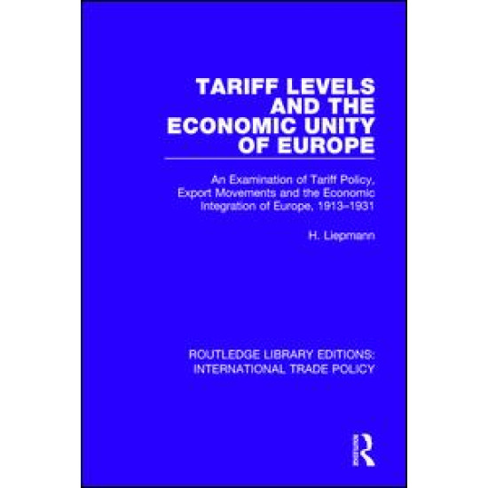 Tariff Levels and the Economic Unity of Europe