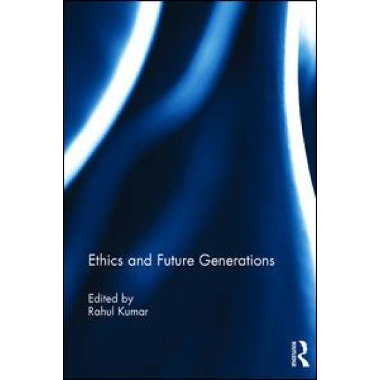 Ethics and Future Generations
