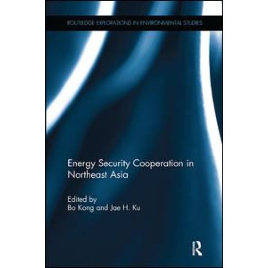 Energy Security Cooperation in Northeast Asia