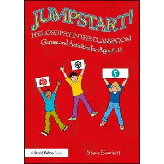 Jumpstart! Philosophy in the Classroom