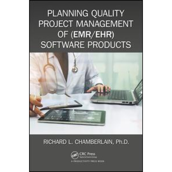 Planning Quality Project Management of (EMR/EHR) Software Products