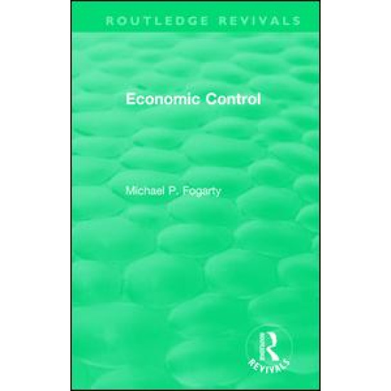 Routledge Revivals: Economic Control (1955)