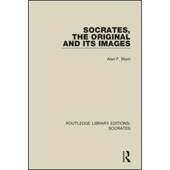 Socrates, The Original and its Images