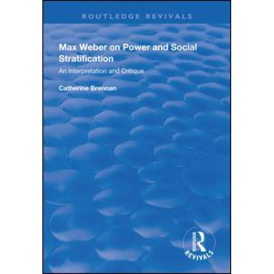 Max Weber on Power and Social Stratification