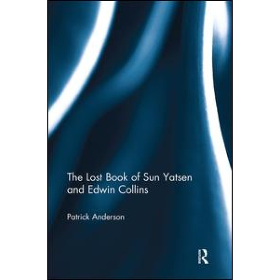 The Lost Book of Sun Yatsen and Edwin Collins