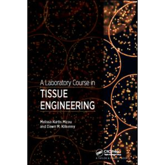 A Laboratory Course in Tissue Engineering