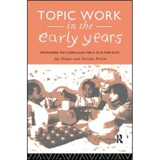 Topic Work in the Early Years