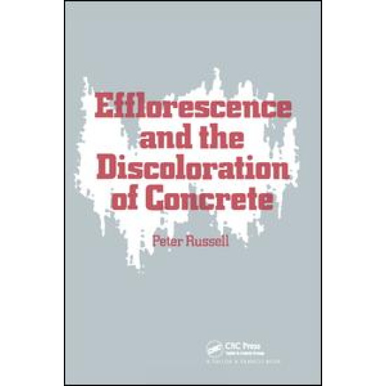 Efflorescence and the Discoloration of Concrete