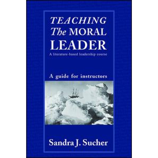 Teaching The Moral Leader