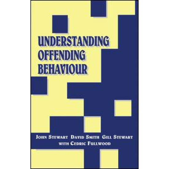 Understanding Offending Behaviour