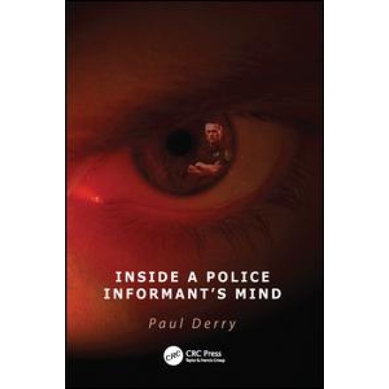 Inside a Police Informant's Mind