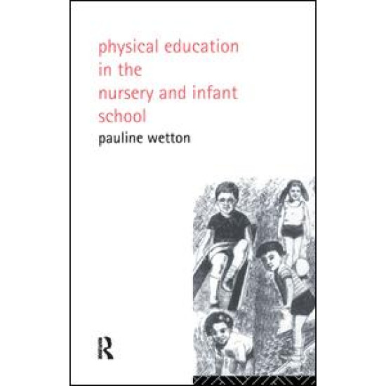 Physical Education in Nursery and Infant Schools