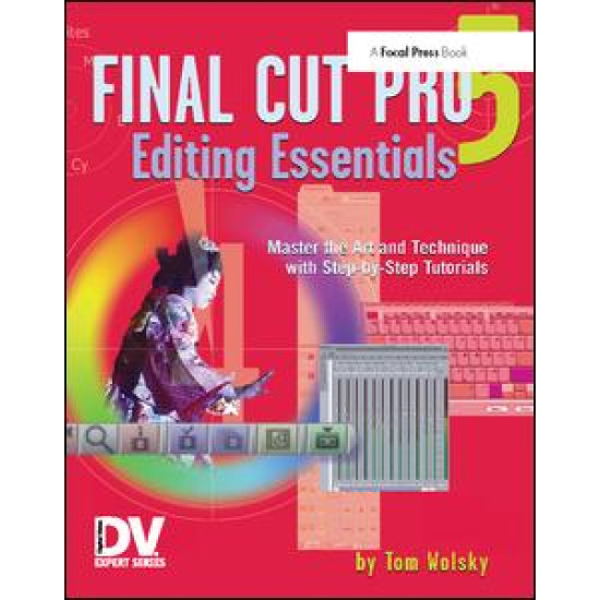 Final Cut Pro 5 Editing Essentials